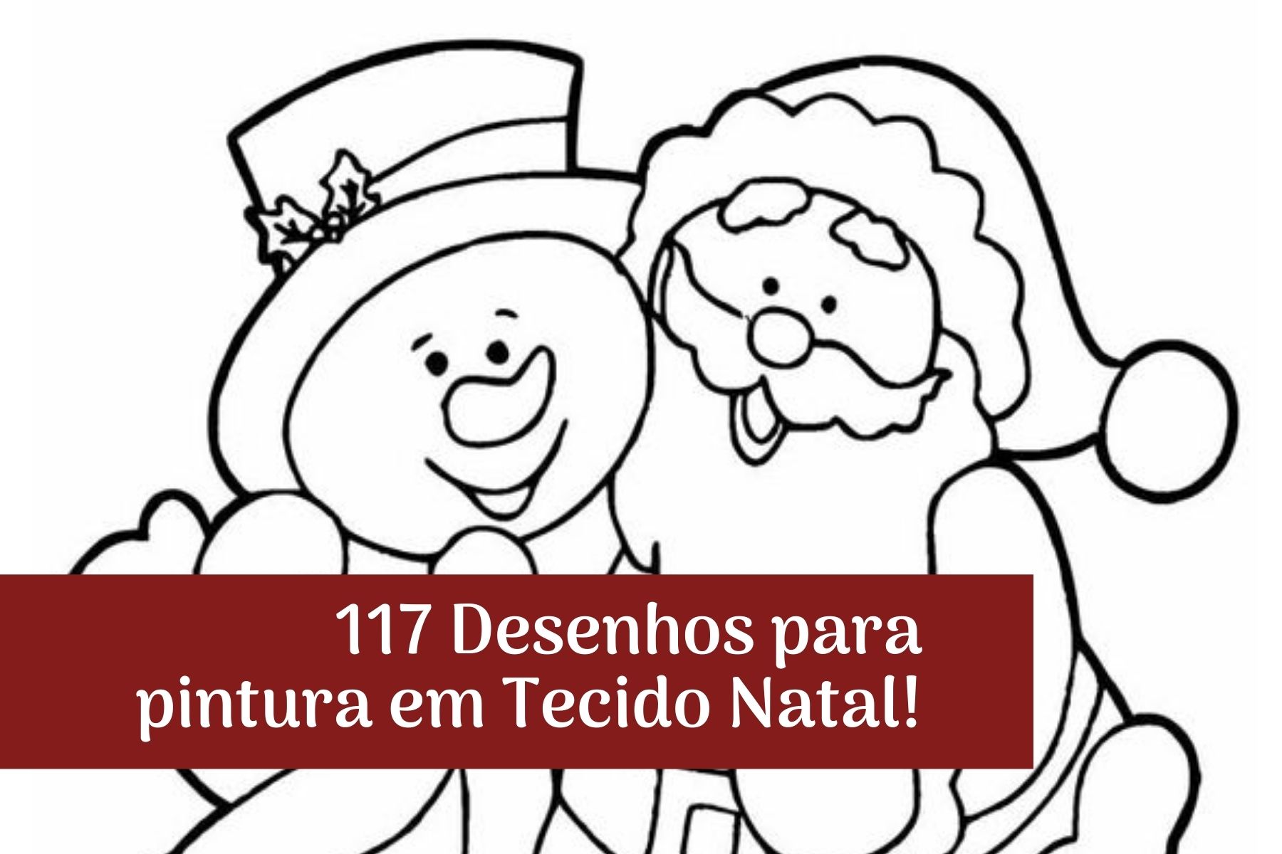 117 Desenhos para pintura em Tecido Natal! - Portal do Artesanato