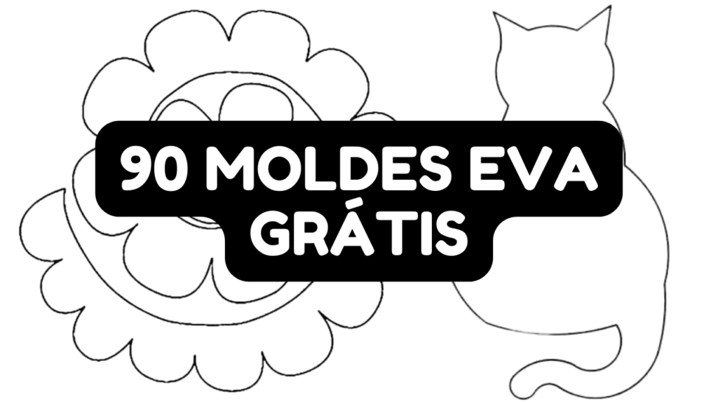 90 moldes eva gratis